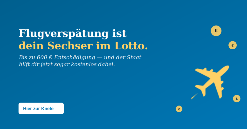 Flugverspätung Entschädigung: Bis zu 600 Euro vom Staat kostenlos sichern